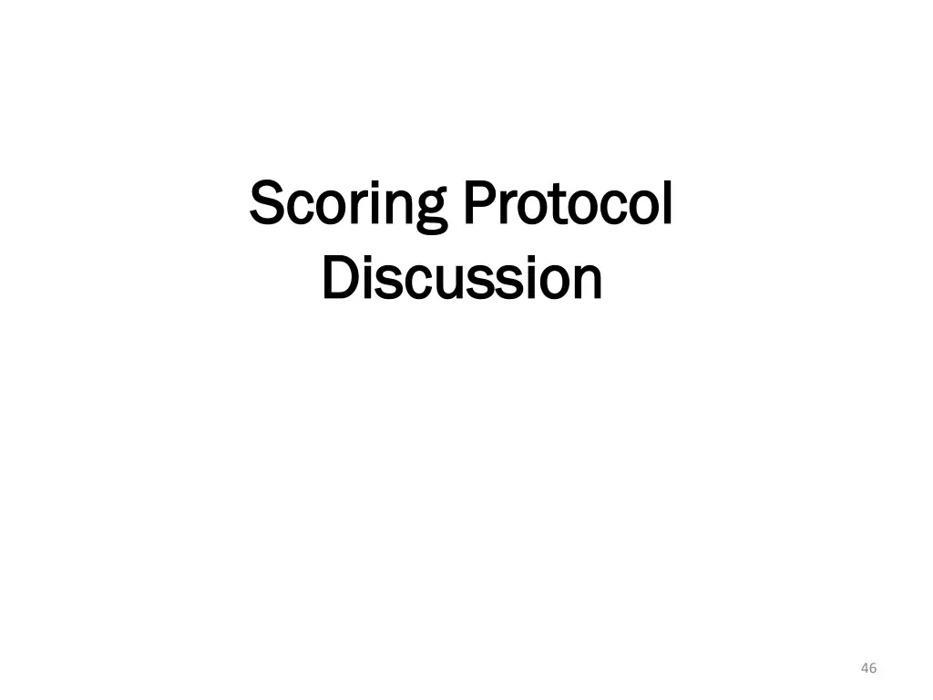 scoring protocol scoring protocol discussion