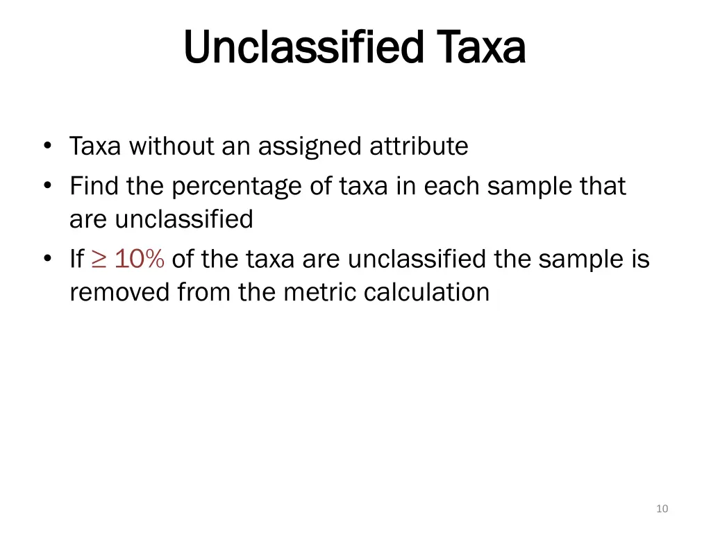 unclassified taxa unclassified taxa