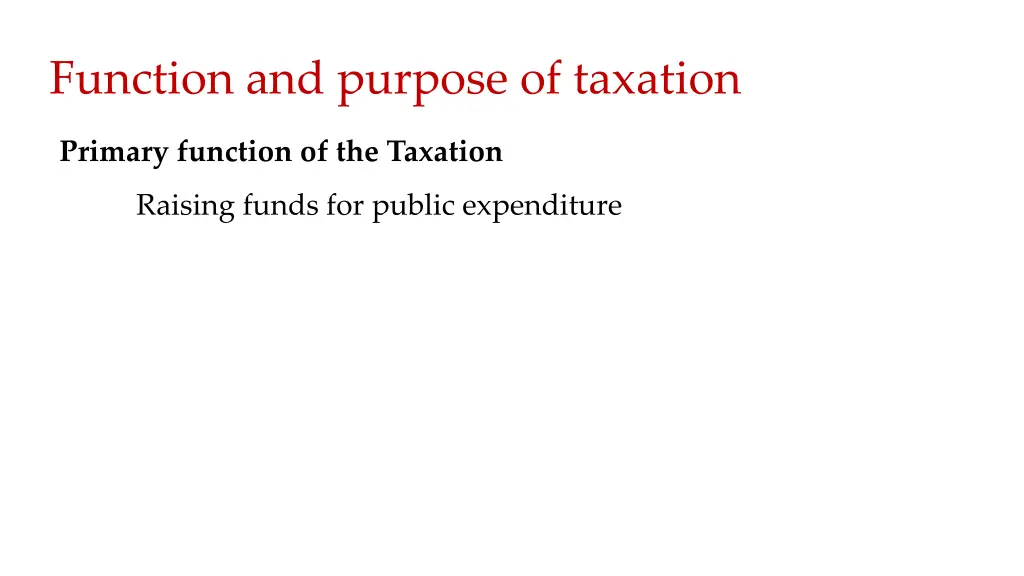 function and purpose of taxation