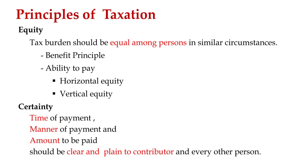principles of taxation equity tax burden should