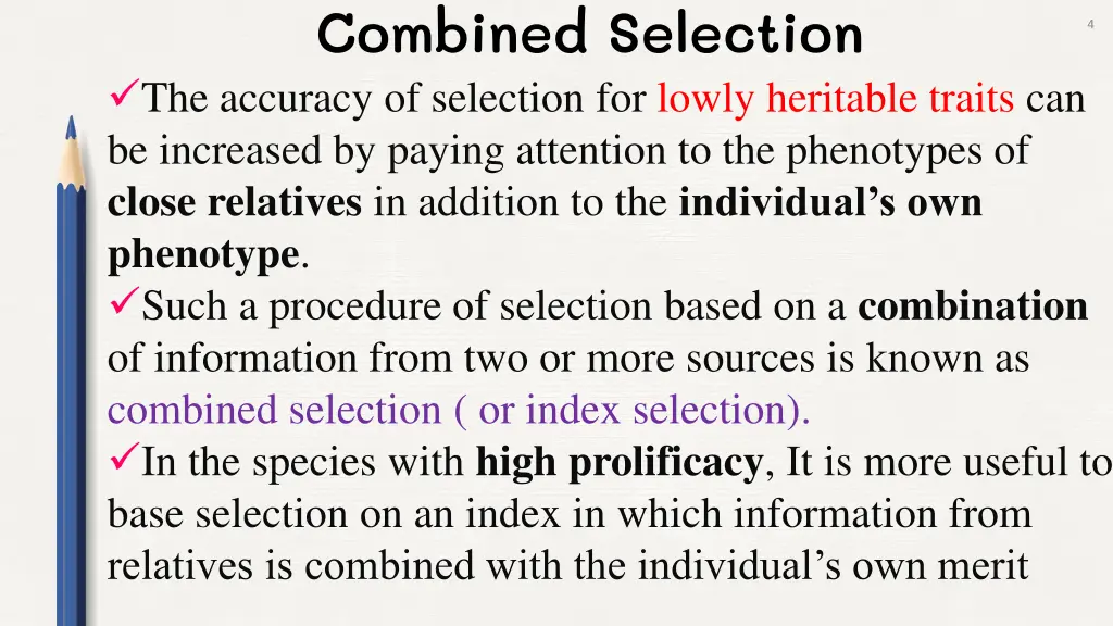 combined selection the accuracy of selection