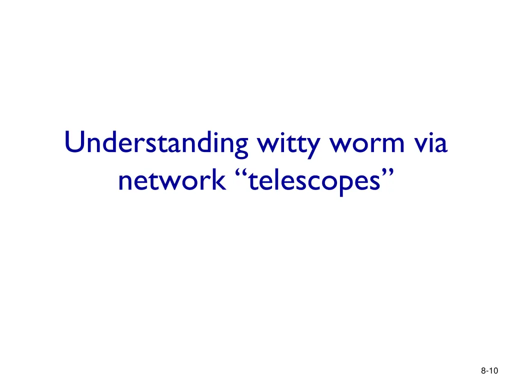 understanding witty worm via network telescopes
