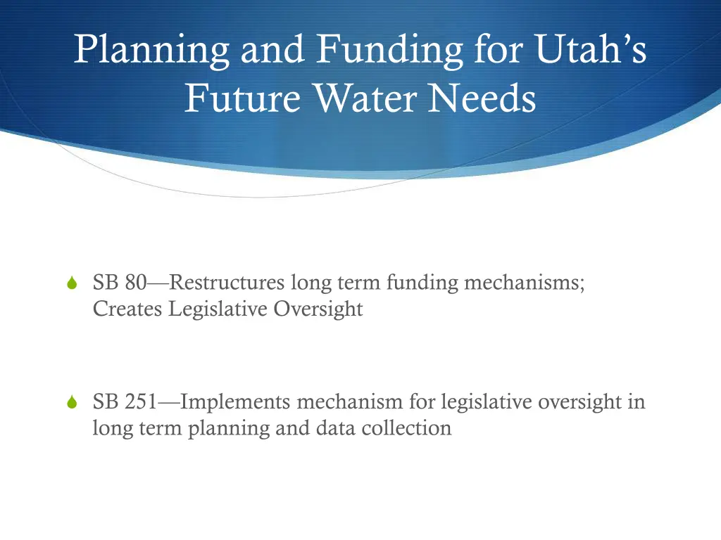 planning and funding for utah s future water needs