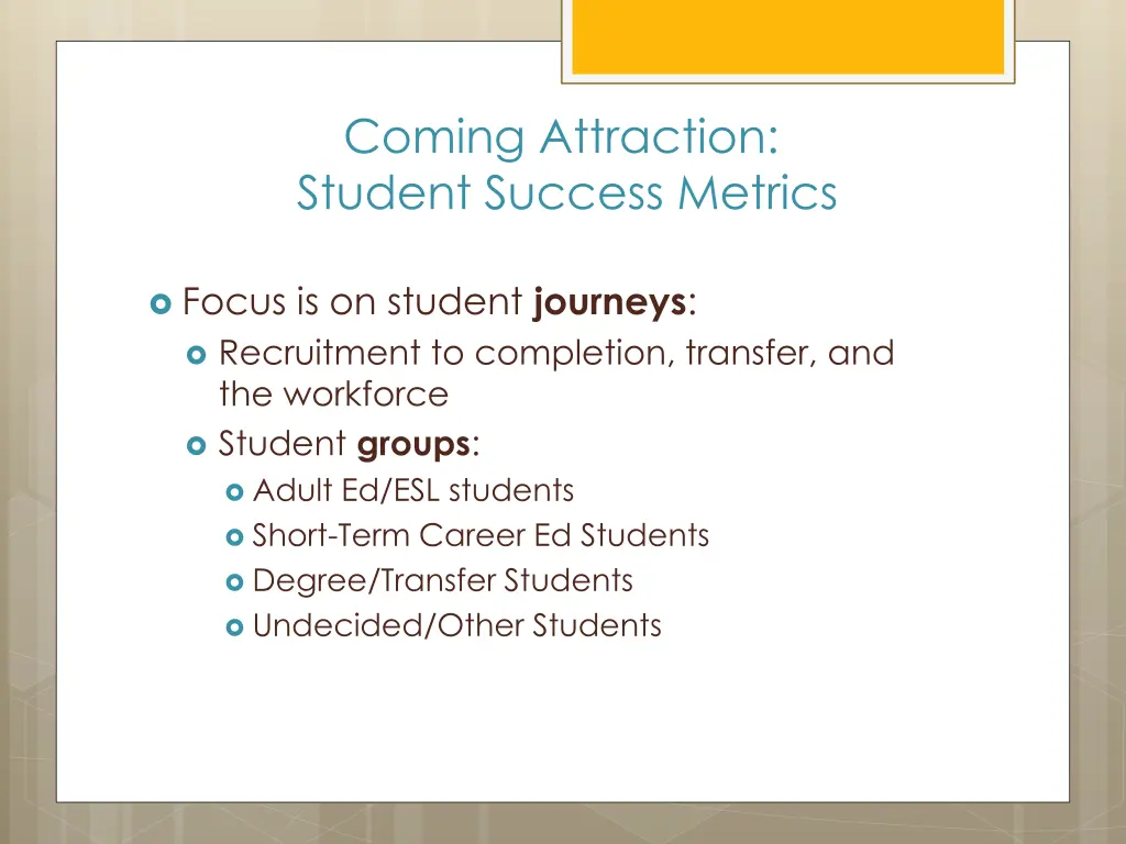 coming attraction student success metrics