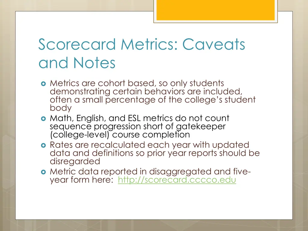 scorecard metrics caveats and notes