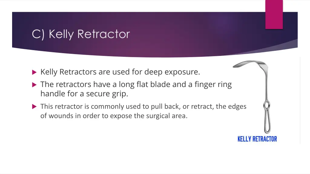 c kelly retractor