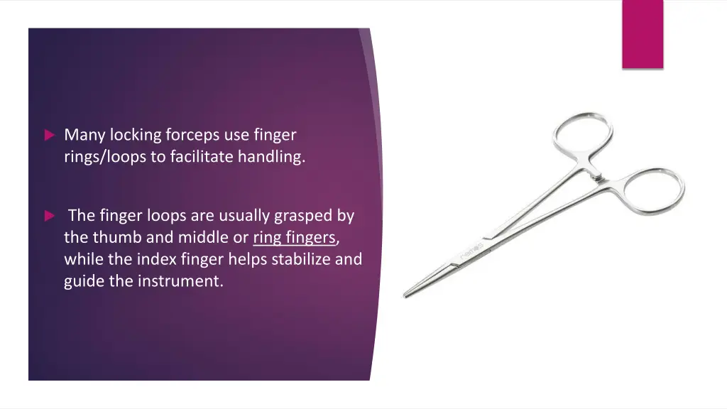 many locking forceps use finger rings loops