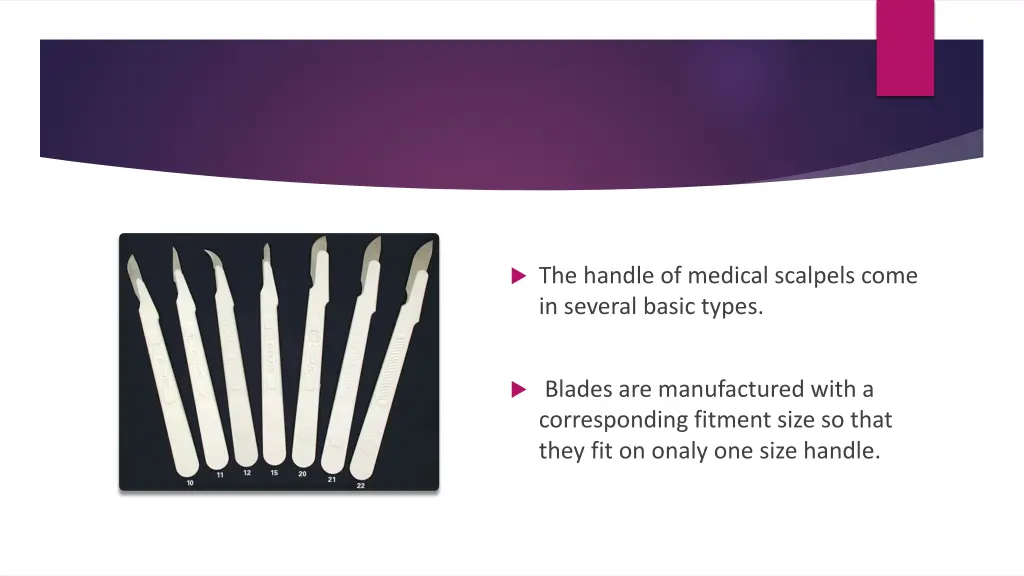 the handle of medical scalpels come in several