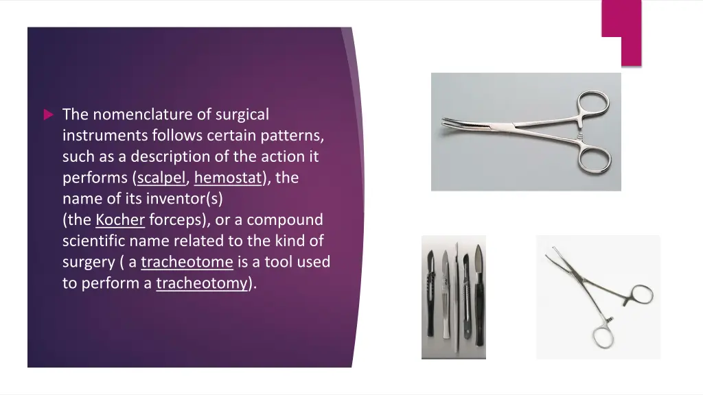 the nomenclature of surgical instruments follows