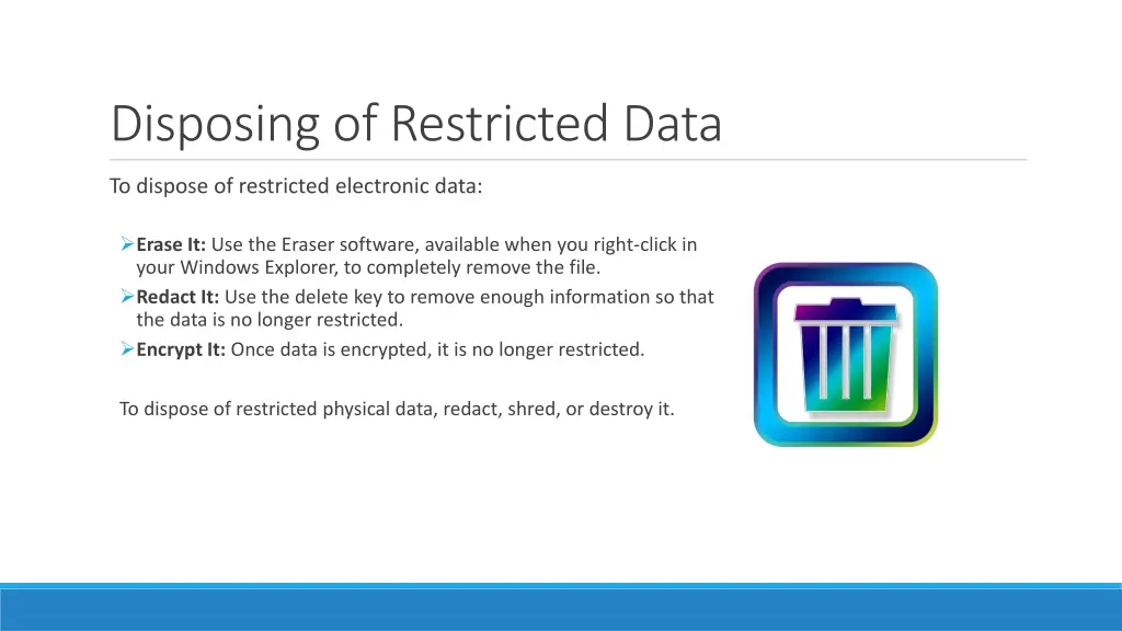 disposing of restricted data
