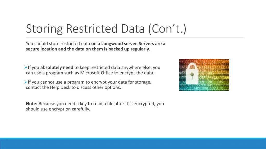 storing restricted data con t