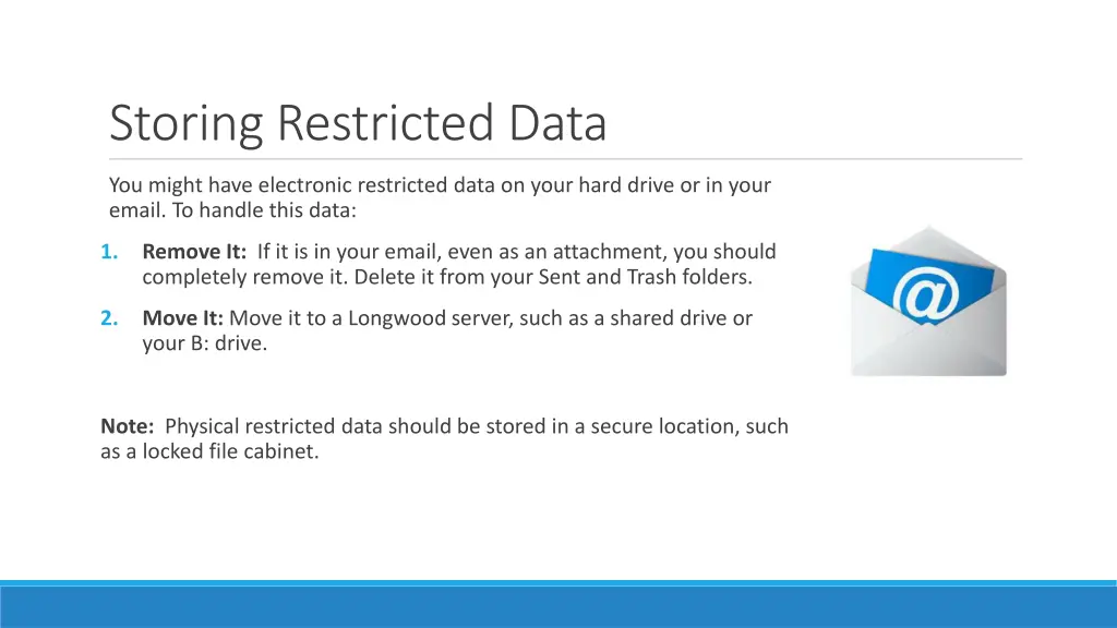 storing restricted data