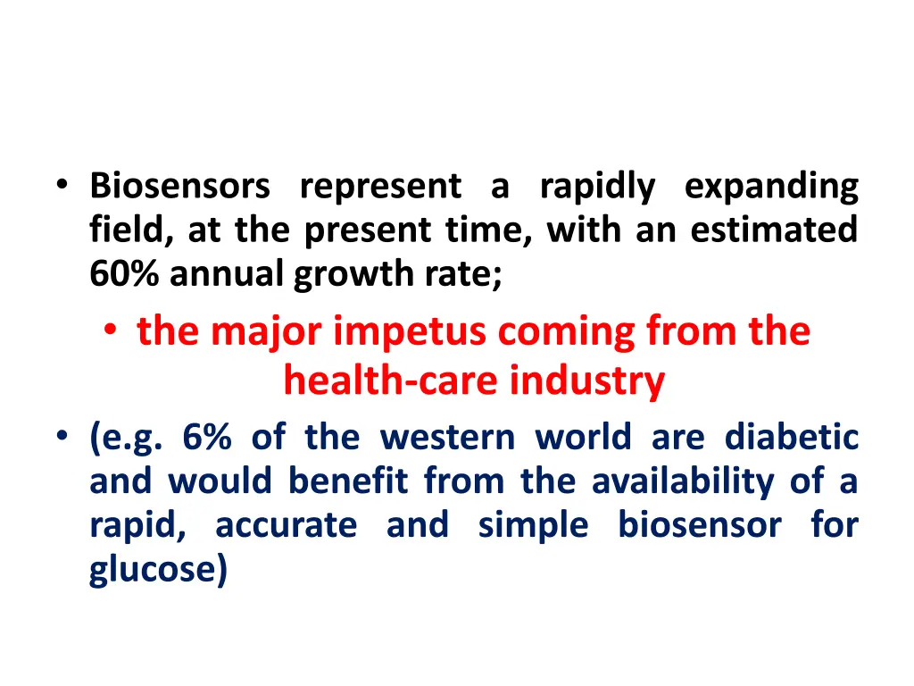 biosensors represent a rapidly expanding field
