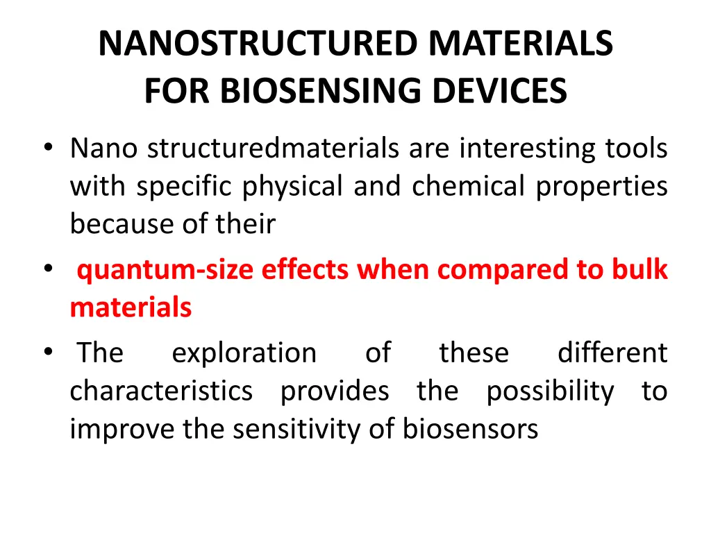nanostructured materials for biosensing devices