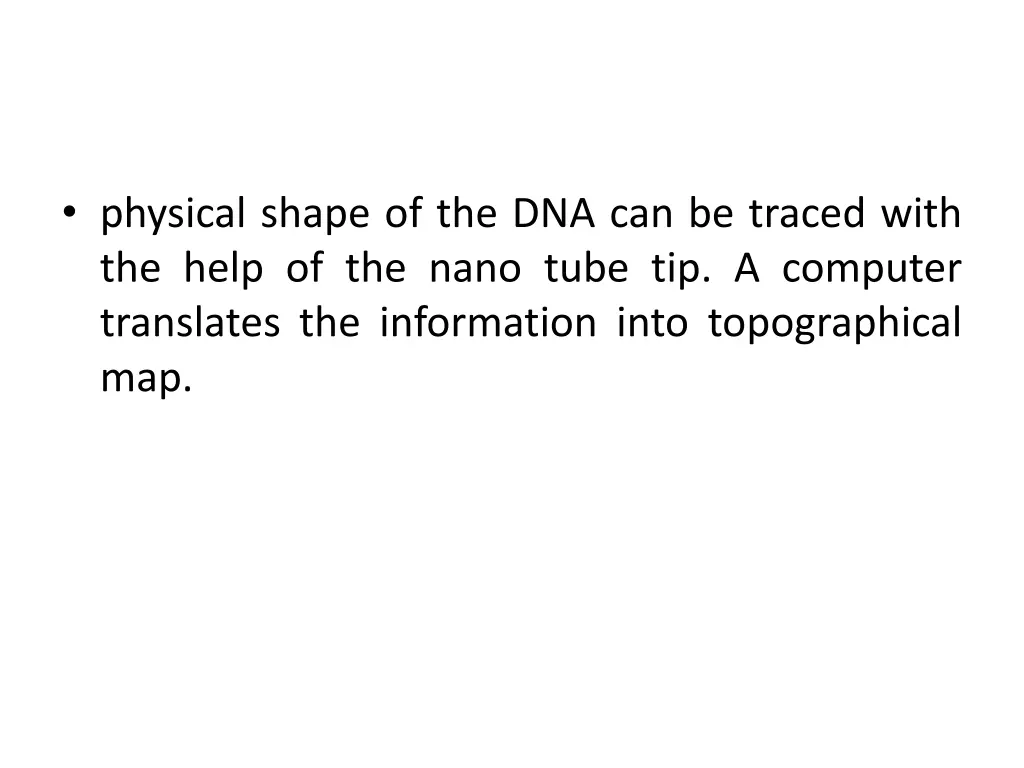 physical shape of the dna can be traced with