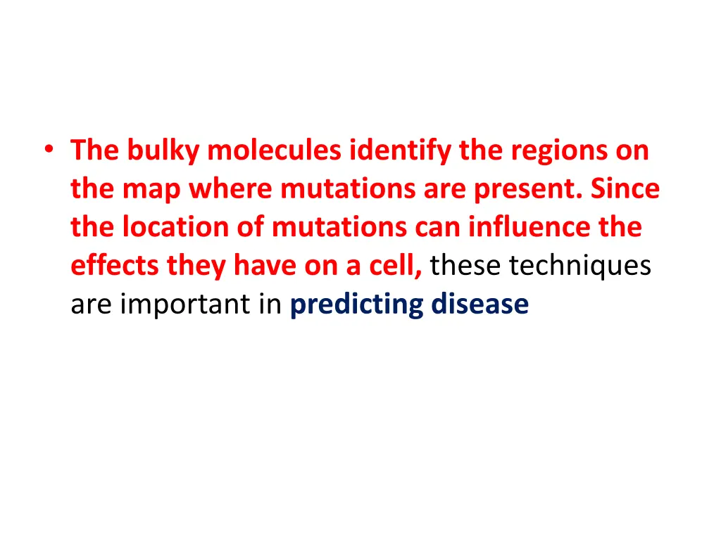 the bulky molecules identify the regions