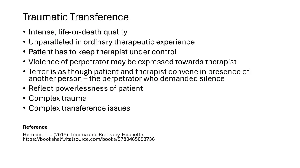 traumatic transference intense life or death