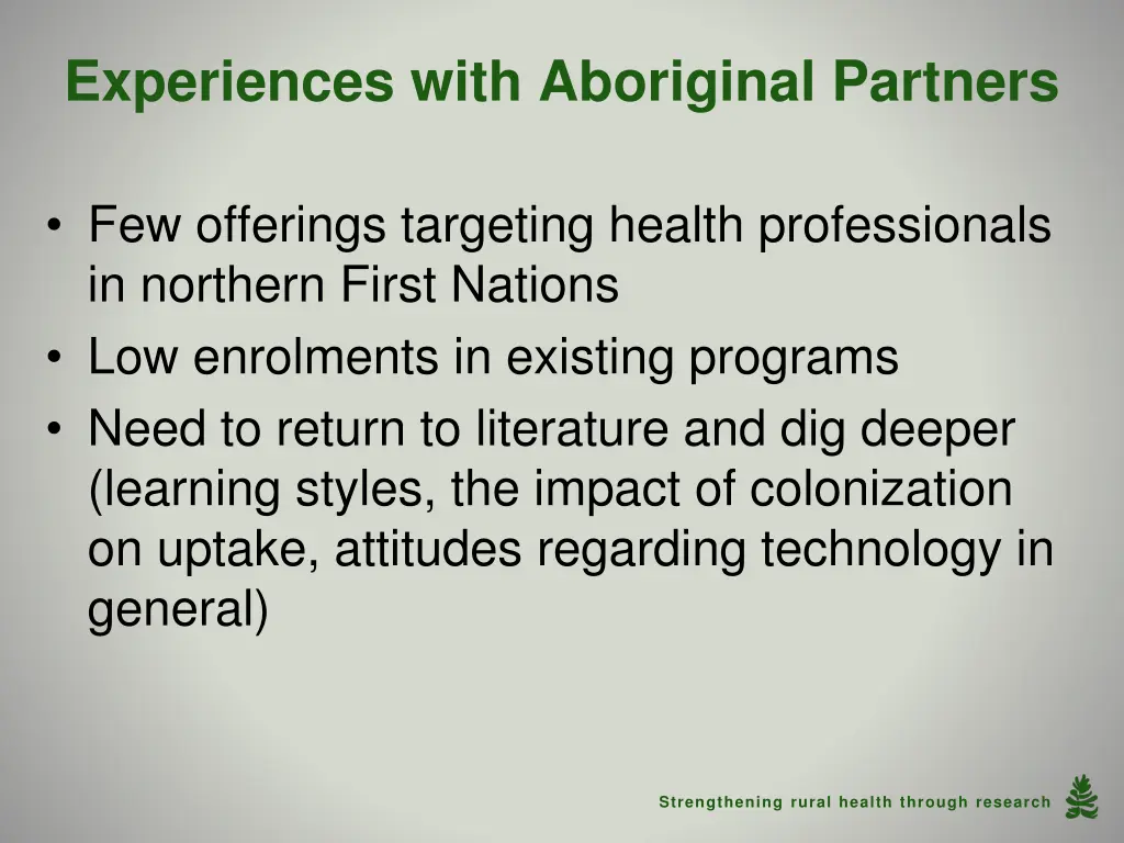 experiences with aboriginal partners