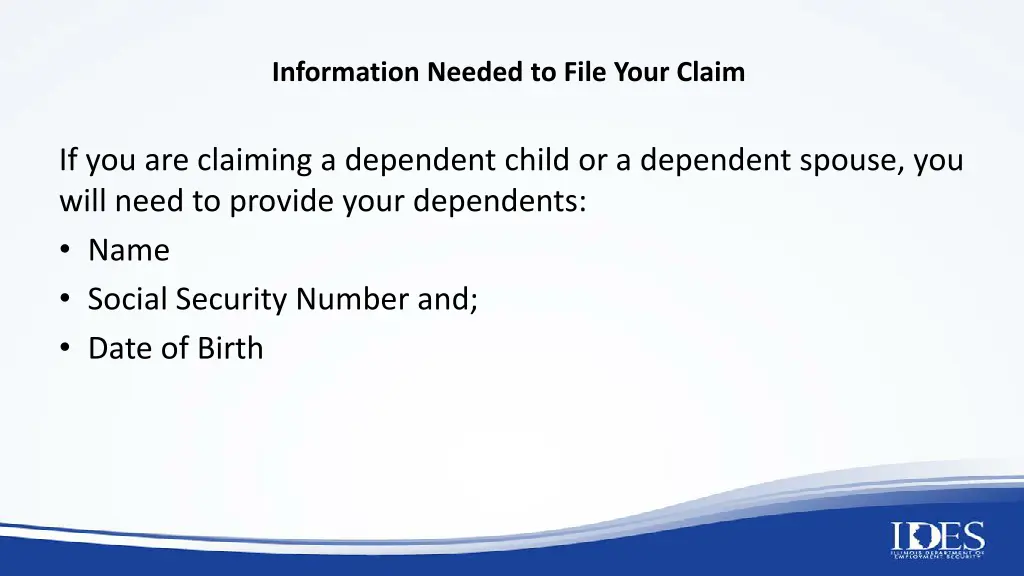 information needed to file your claim 1