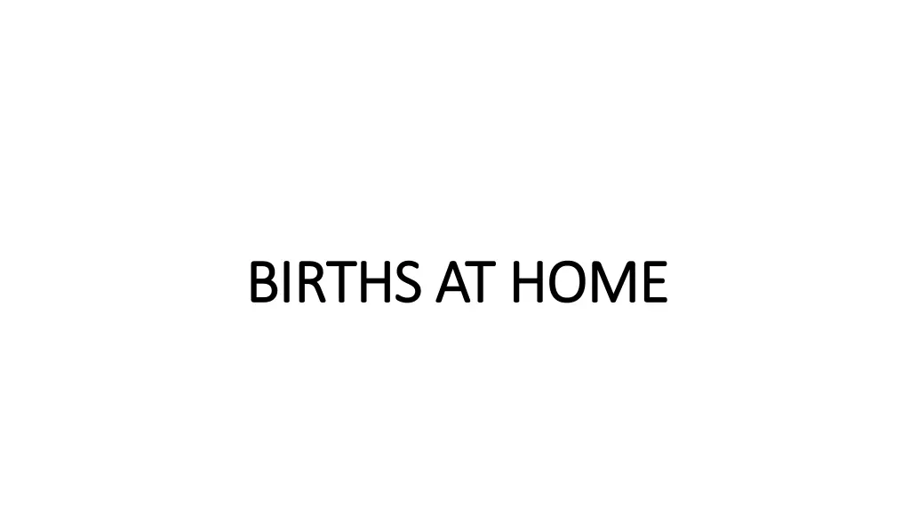births at home births at home