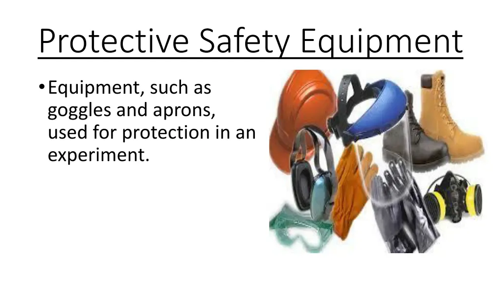 protective safety equipment