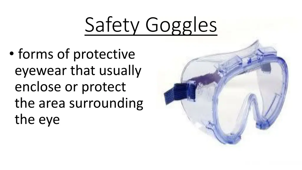 safety goggles