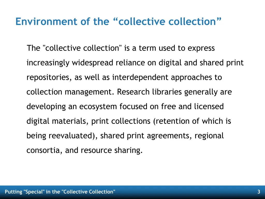 environment of the collective collection