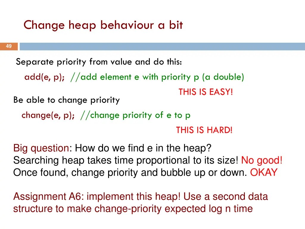 change heap behaviour a bit