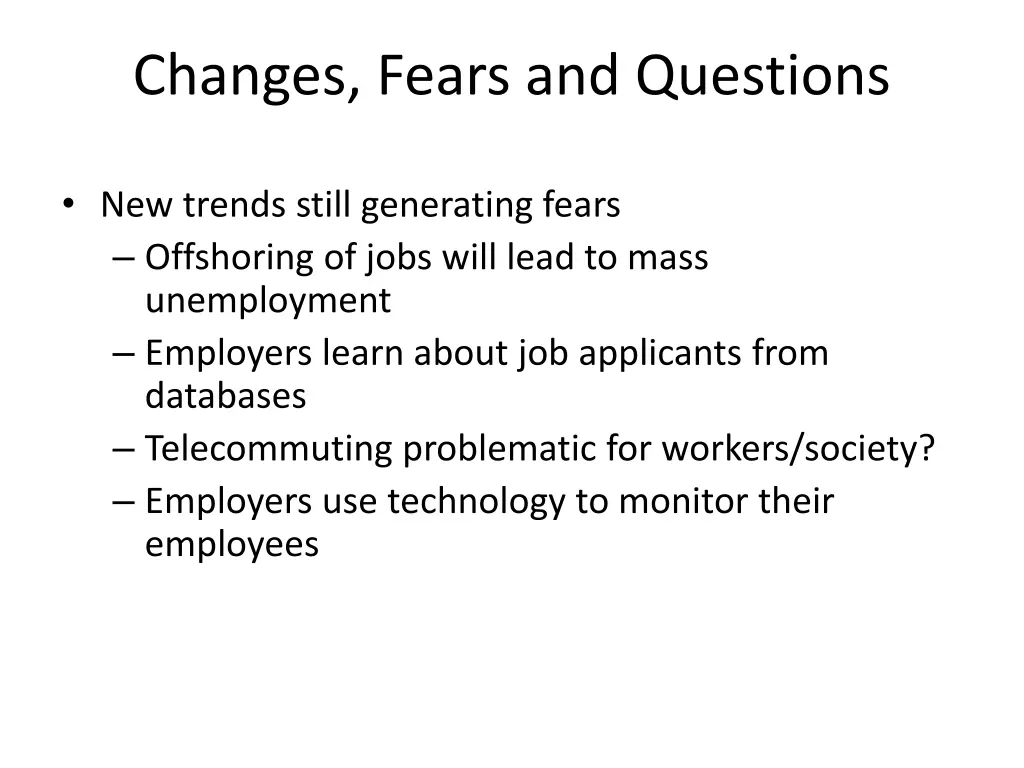 changes fears and questions 1