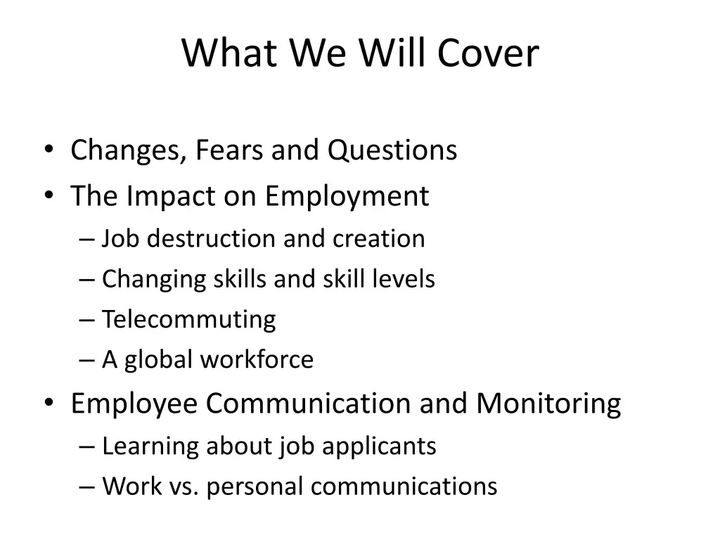 what we will cover