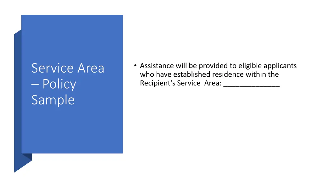 assistance will be provided to eligible