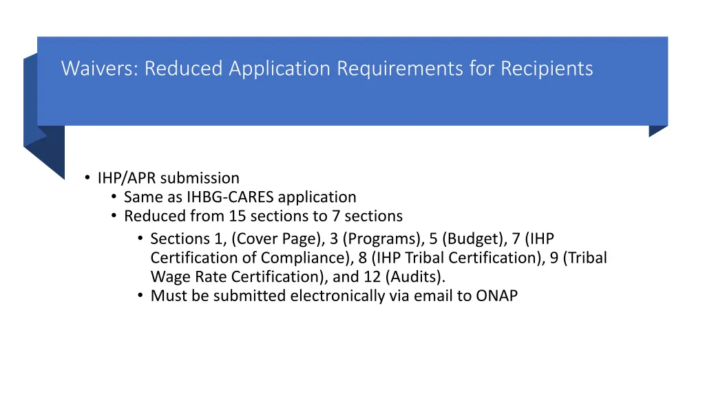 waivers reduced application requirements 1