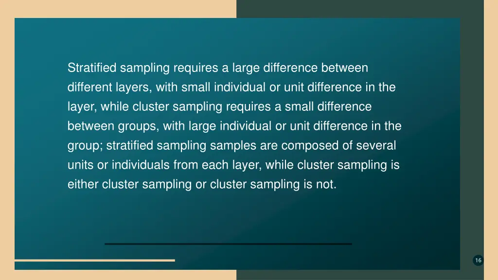 stratified sampling requires a large difference