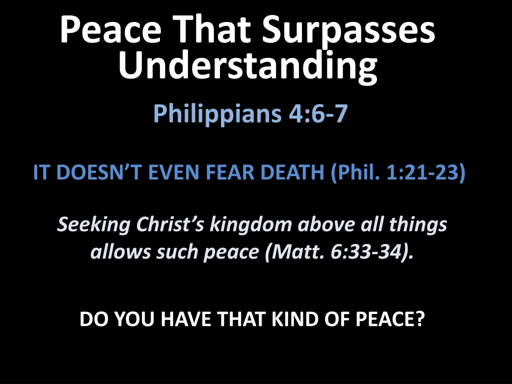 peace that surpasses understanding philippians 6
