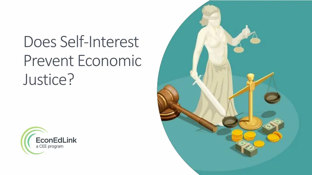 does self interest prevent economic justice