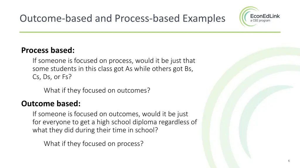 outcome based and process based examples