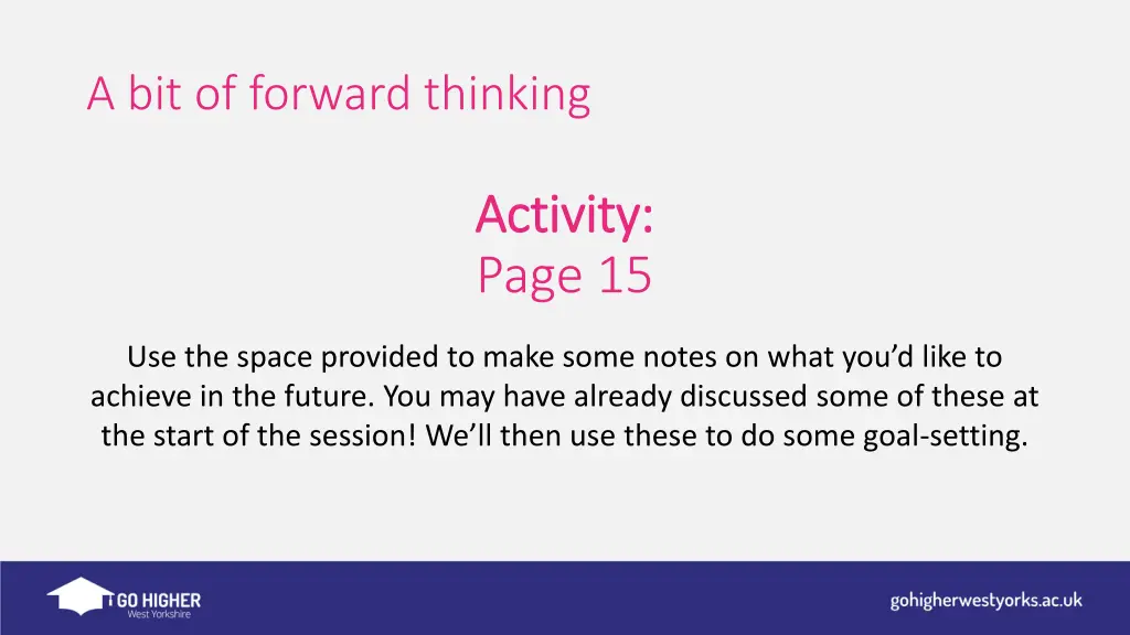 a bit of forward thinking
