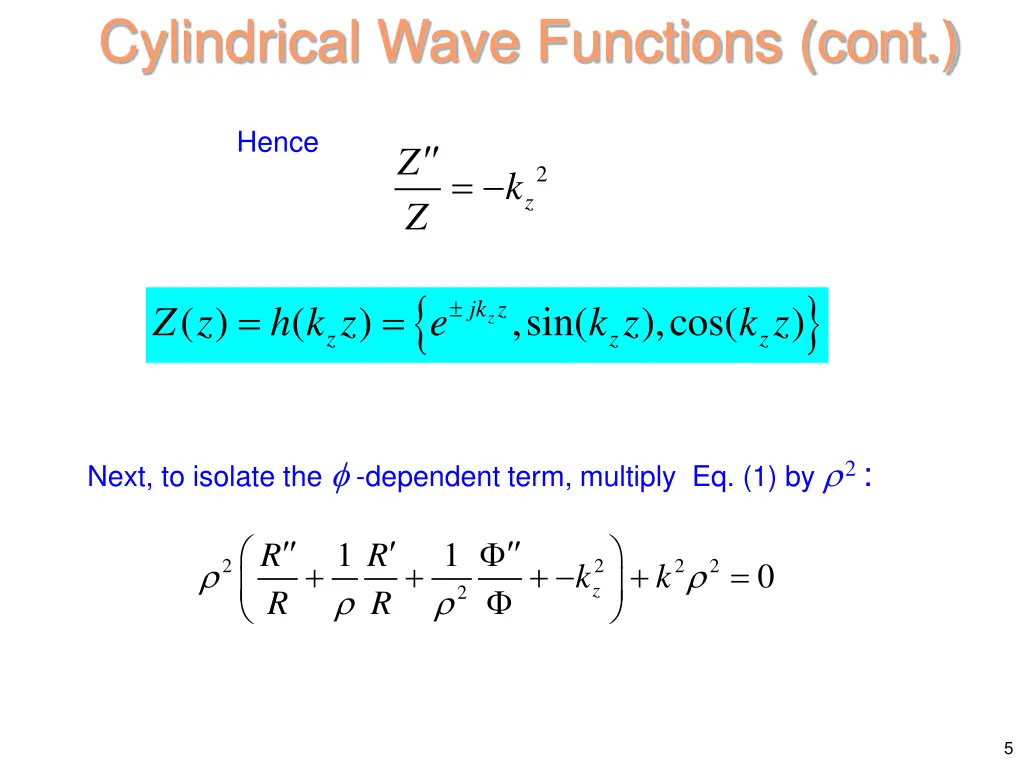 cylindrical wave functions cont 2