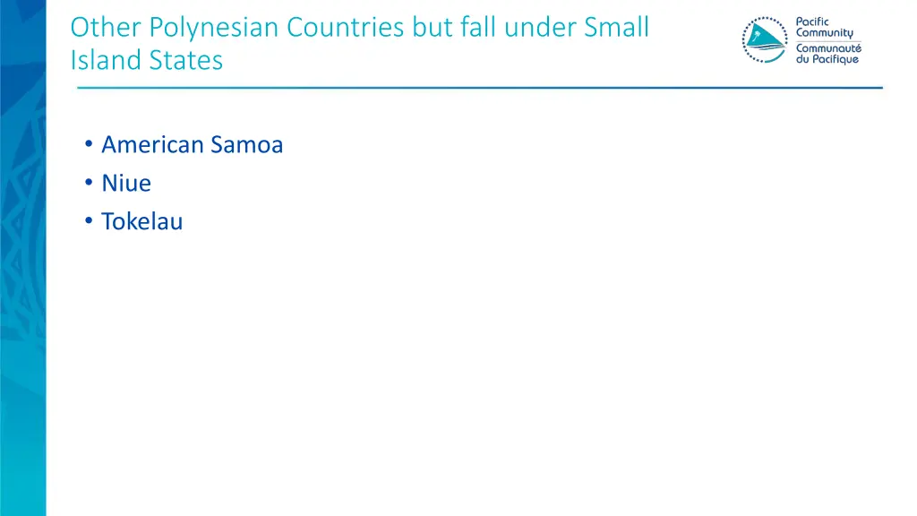 other polynesian countries but fall under small