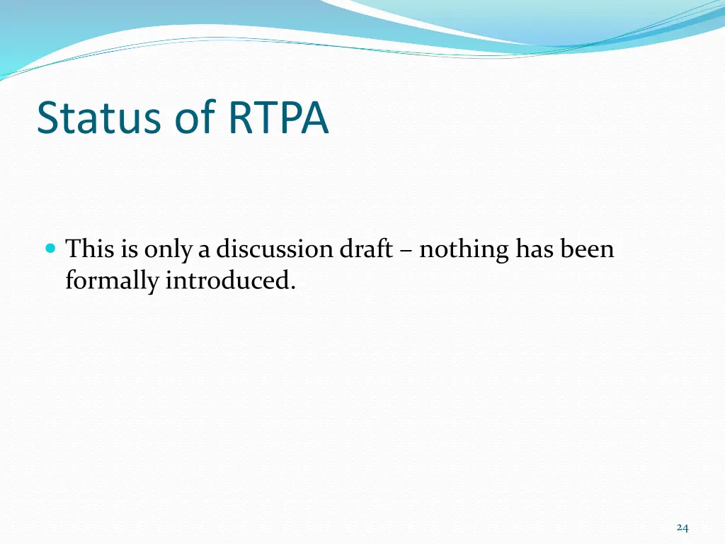 status of rtpa
