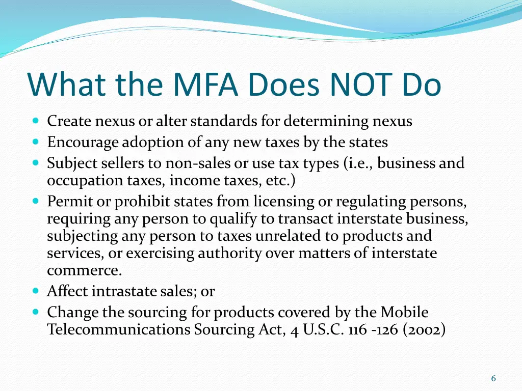 what the mfa does not do