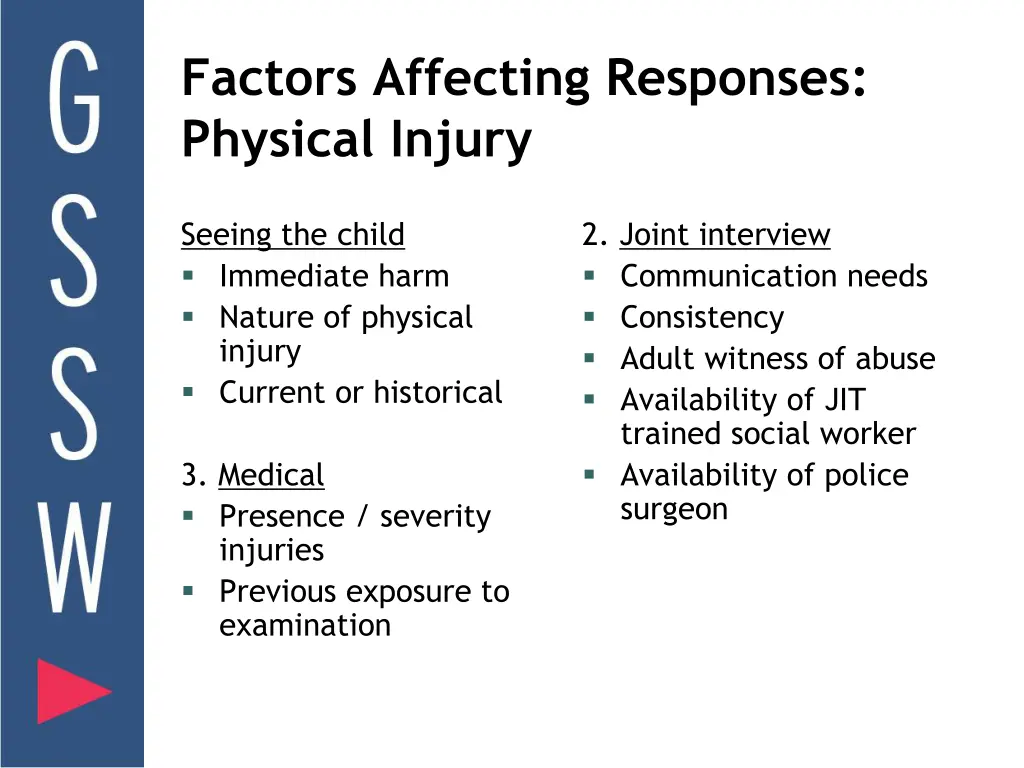 factors affecting responses physical injury