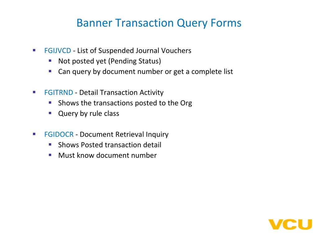 banner transaction query forms