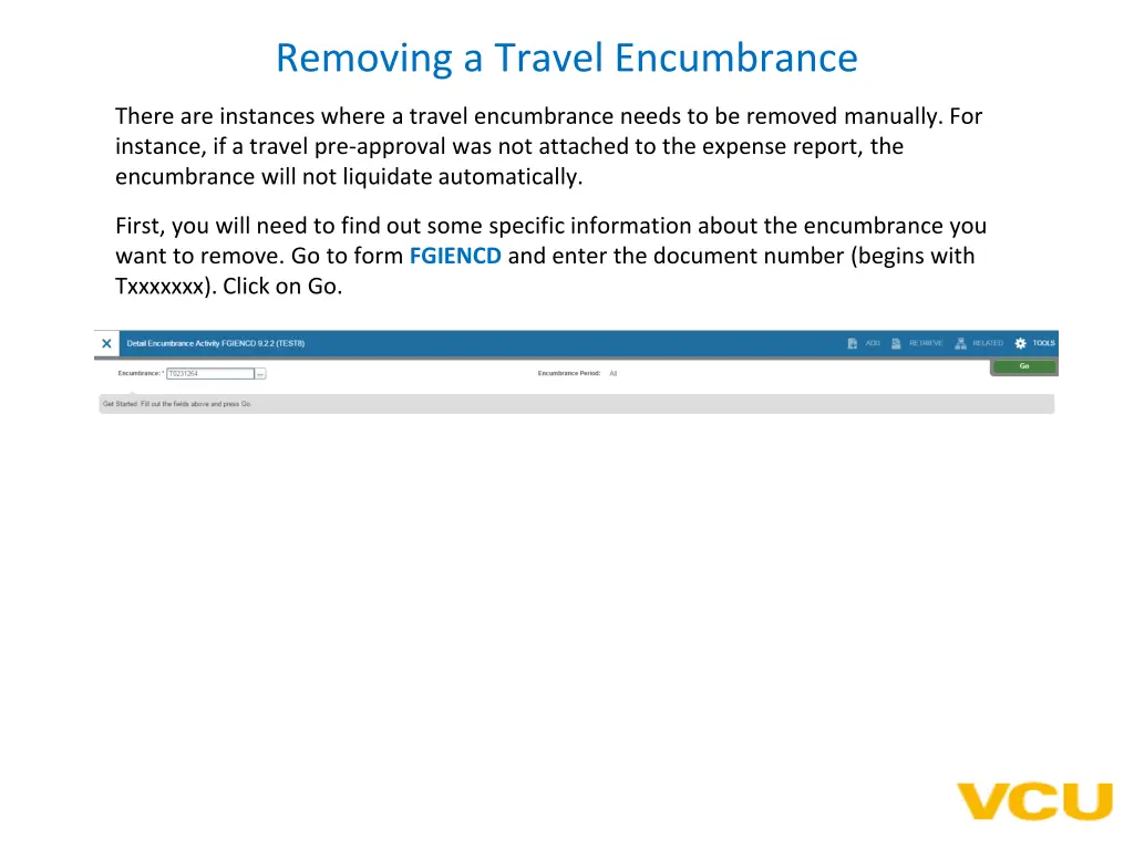 removing a travel encumbrance