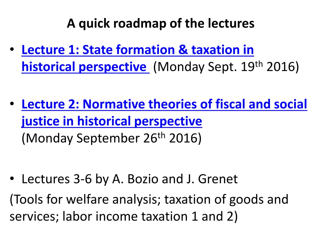 a quick roadmap of the lectures