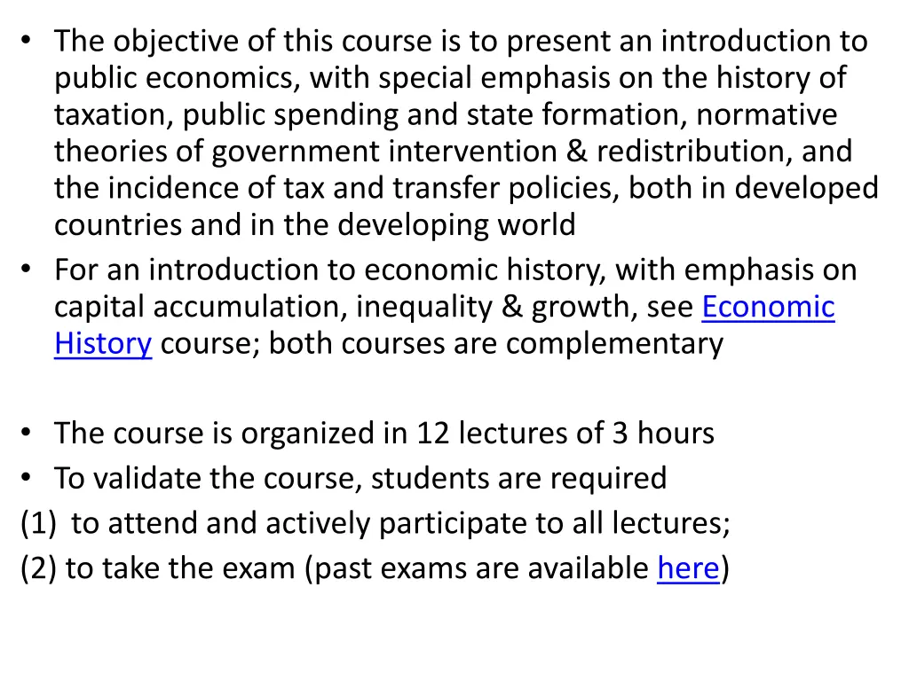 the objective of this course is to present