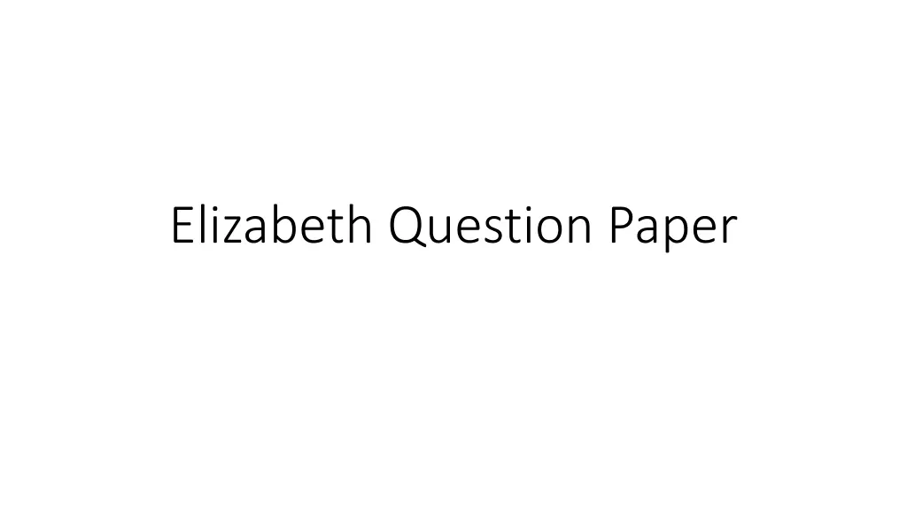 elizabeth question paper