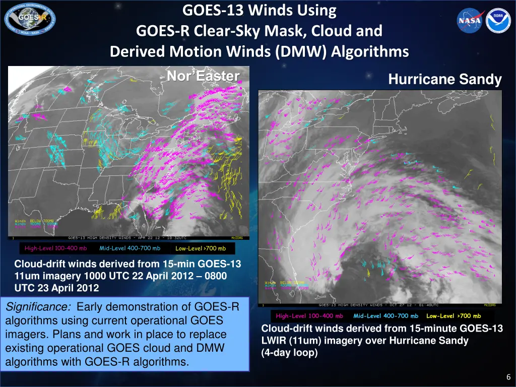 goes 13 winds using goes r clear sky mask cloud