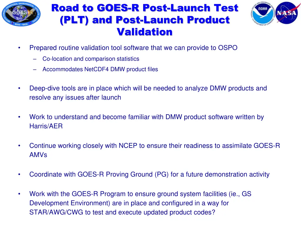 road to goes r post launch test plt and post
