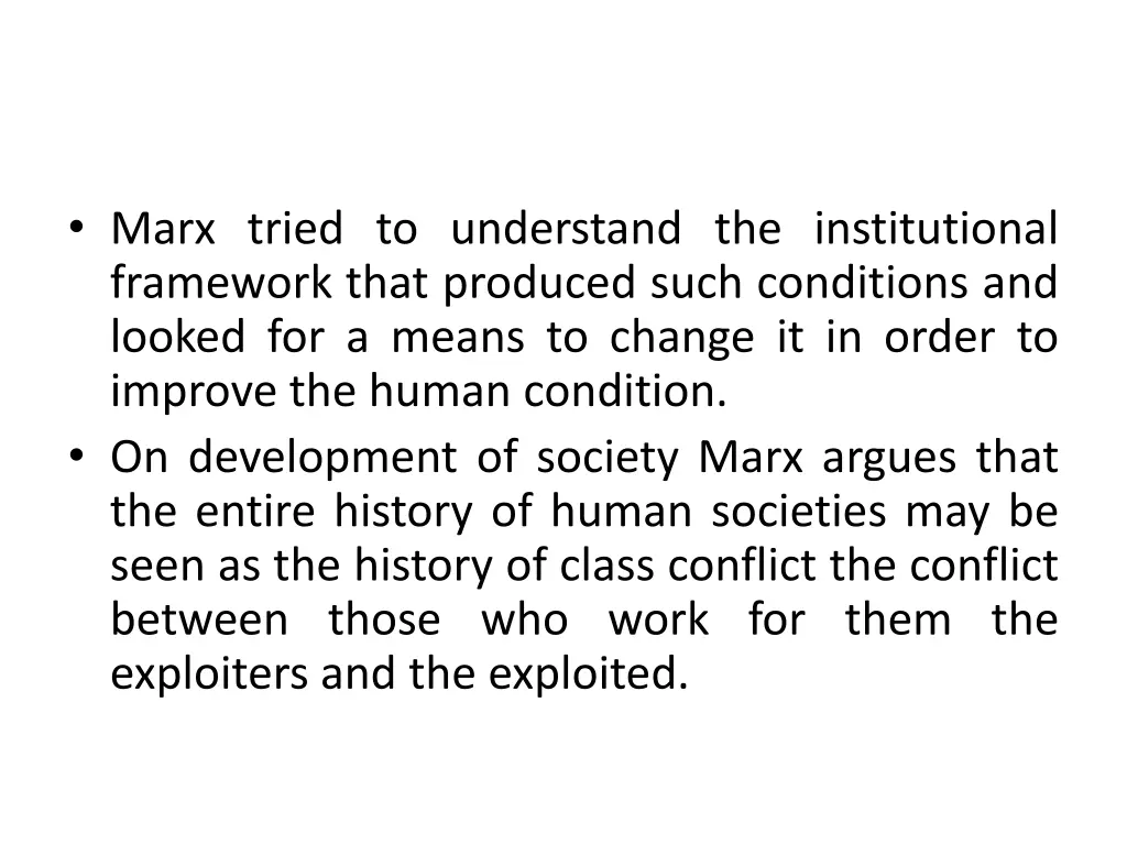 marx tried to understand the institutional